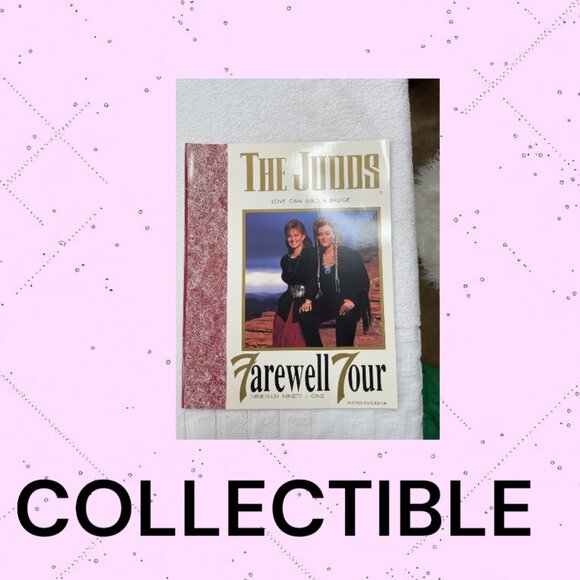 Concert Program Other - The Judds Farewell Tour Concert Program Book, 1991 COLLECTIBLE